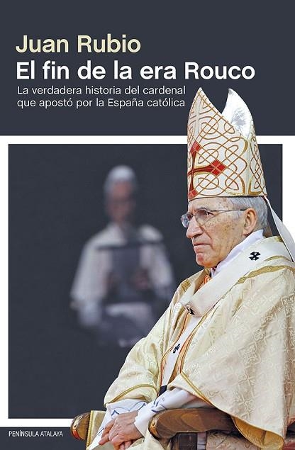 FIN DE LA ERA ROUCO | 9788499422848 | RUBIO,JUAN.
