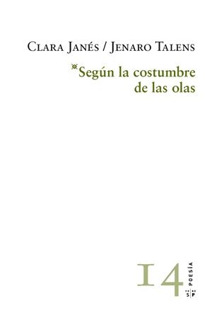 SEGUN LAS COSTUMBRES DE LAS OLAS | 9788415065562 | JANES,CLARA TALENS,JENARO