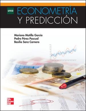 ECONOMETRIA Y PREDICCION | 9788448183103 | MATILLA GARCIA,MARIANO PEREZ PASCUAL,PEDRO SANZ CARNERO,BASILIO