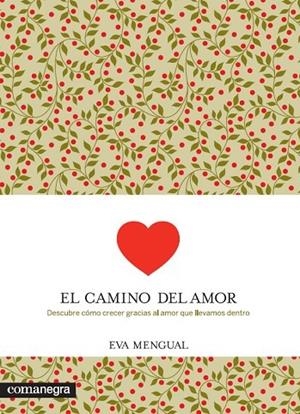 CAMINO DEL AMOR | 9788416033058 | MENGUAL,EVA