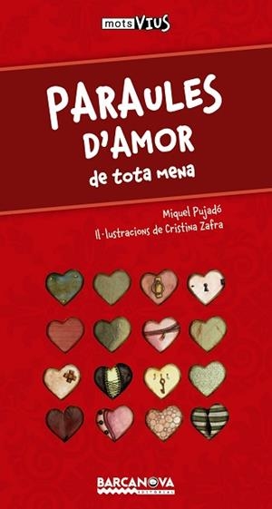 PARAULES D,AMOR DE TOTA MENA | 9788448931414 | PUJADO,MIQUEL