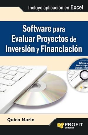 SOFTWARE PARA EVALUAR PROYECTOS DE INVERSION Y FINANCIACION + CD | 9788415735380 | MARIN,QUICO
