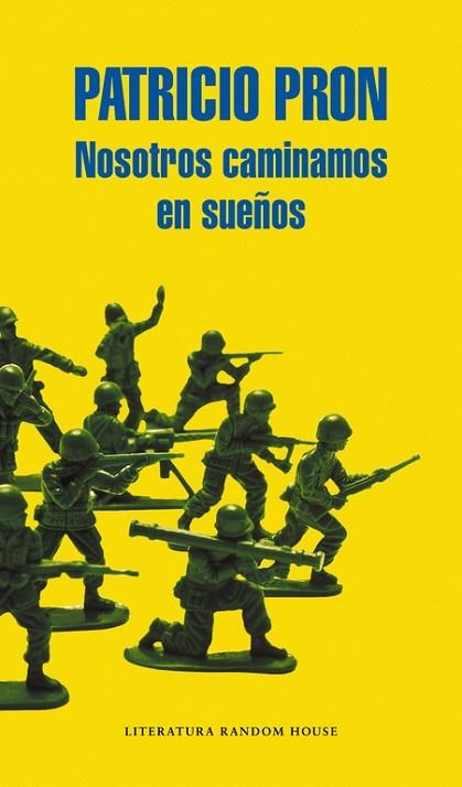 NOSOTROS CAMINAMOS EN SUEÑOS | 9788439728221 | PRON,PATRICIO