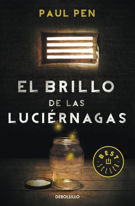 EL BRILLO DE LAS LUCIERNAGAS | 9788490328224 | PEN,PAUL