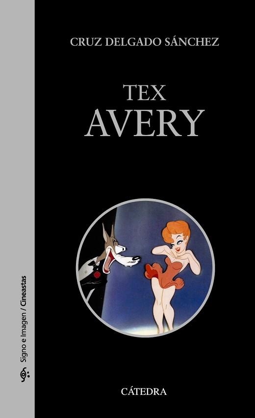 TEX AVERY | 9788437632261 | DELGADO SANCHEZ,CRUZ