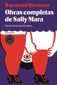 OBRAS COMPLETAS DE SALLY MARA | 9788494167621 | QUENEAU,RAYMOND