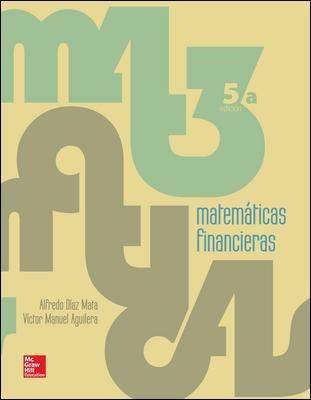MATEMATICAS FINANCIERAS | 9786071509437 | DIAZ MATA,ALFREDO AGUILERA GOMEZ,VICTOR M