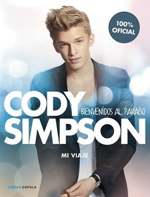 BIENVENIDOS AL PARAISO. MI VIAJE | 9788448018566 | SIMPSON,CODY