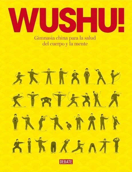 WUSHU! GIMNASIA CHINA PARA LA SALUD DEL CUERPO Y LA MENTE | 9788499924007 | TUNG,TIMOTHY