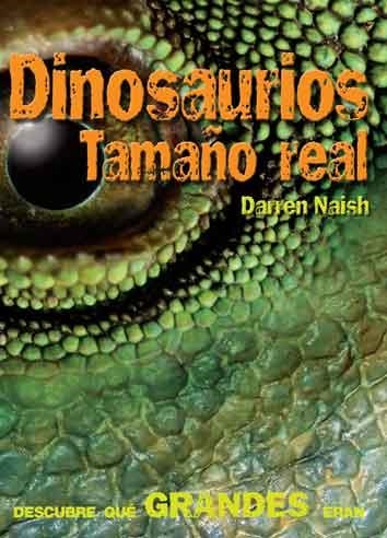 DINOSAURIOS TAMAÑO REAL | 9788415372417 | NAISH,DARREN