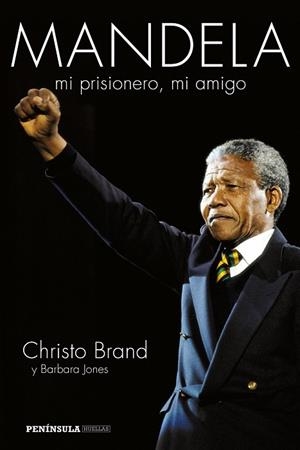 MANDELA MI PRISIONERO MI AMIGO | 9788499423067 | BRAND,CHRISTO JONES,BARBARA