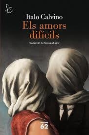 AMORS DIFICILS | 9788429772357 | CALVINO,ITALO