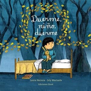 DUERME NIÑO DUERME | 9788494171680 | HERRERA,LAURA MACUADA,JULY