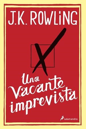UNA VACANTE IMPREVISTA | 9788498384925 | ROWLING,J.K.