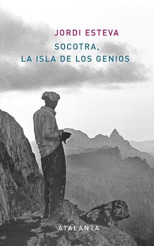SOCOTRA LA ISLA DE LOS GENIOS | 9788493846657 | ESTEVA,JORDI