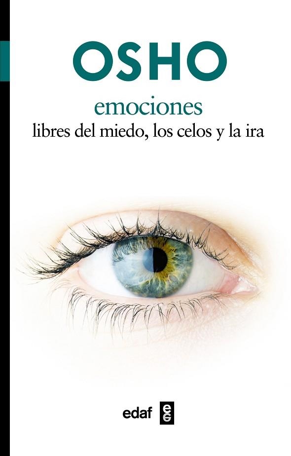 EMOCIONES LIBRES DEL MIEDO LOS CELOS Y LA IRA | 9788441428324 | OSHO