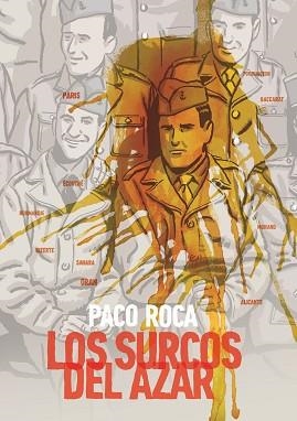 SURCOS DEL AZAR | 9788415685364 | ROCA,PACO