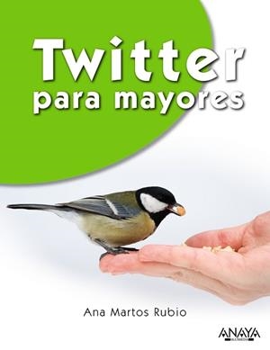 TWITTER PARA MAYORES | 9788441534261 | MARTOS RUBIO,ANA