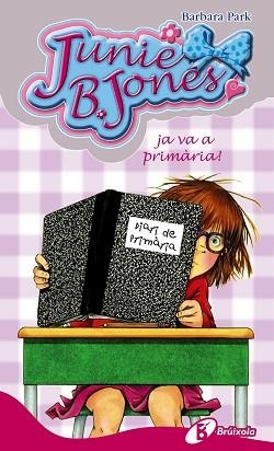 JUNIE B. JONES JA VA A PRIMARIA | 9788499064239 | PARK,BARBARA