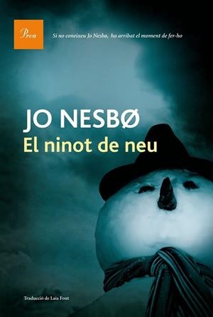 NINOT DE NEU. SERIE HARRY HOLE 7 | 9788475884172 | NESBO,JO
