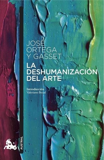 LA DESHUMANIZACION DEL ARTE | 9788467047837 | ORTEGA Y GASSET.JOSE