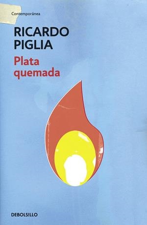 PLATA QUEMADA | 9788490327821 | PIGLIA,RICARDO