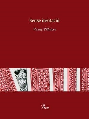 SENSE INVITACIO | 9788475882079 | VILLATORO,VICENÇ