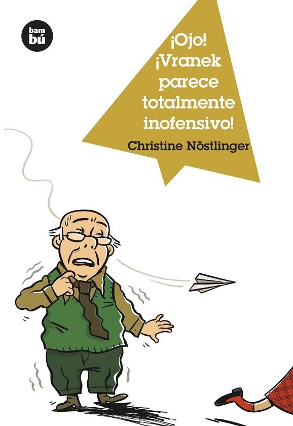 OJO VRANEK PARECE TOTALMENTE INOFENSIVO. PREMIO LIBRO INFANTIL Y JUVENIL AUSTRIACO 2011 | 9788483430873 | NOSTLINGER,CHRISTINE FRANSOY,MONTSE