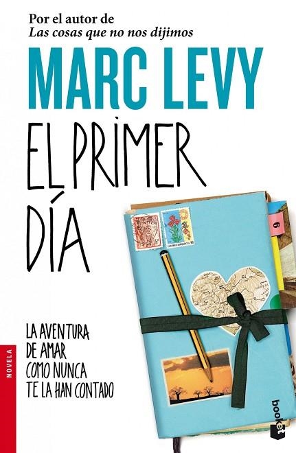 PRIMER DIA. AVENTURA DE AMAR COMO NUNCA TE LA HAN CONTADO | 9788408099253 | LEVY,MARC