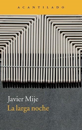 LARGA NOCHE | 9788416011094 | MIJE,JAVIER
