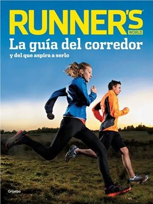 GUIA COMPLETA DEL CORREDOR Y DEL QUE ASPIRA A SERLO | 9788425351006 | RUNNER,S WORLD