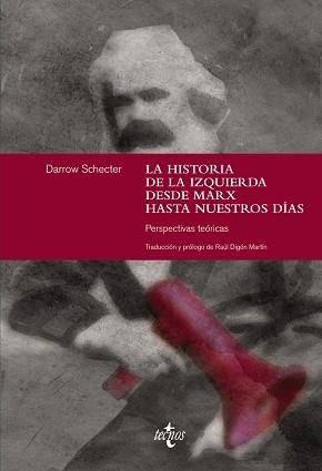 HISTORIA DE LA IZQUIERDA DESDE MARX HASTA NUESTROS DIAS. PERSPECTIVAS TEORICAS | 9788430961856 | SCHECTER,DARROW