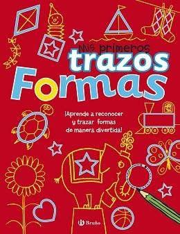 FORMAS APRENDE A RECONOCER Y TRAZAR FORMAS DE MANERA DIVERTIDA | 9788469600214