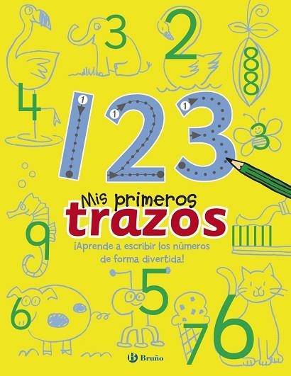 123 APRENDE A ESCRIBIR LOS NUMEROS DE FORMA DIVERTIDA | 9788469600191