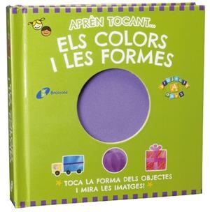 COLORS I LES FORMES | 9788499065021