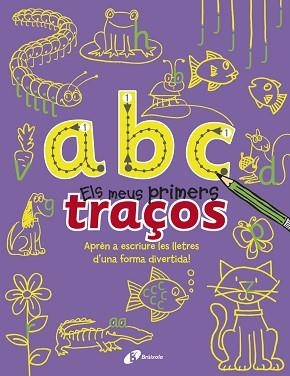ABC APREN A ESCRIURE LES LLETRES D,UNA FORMA DIVERTIDA | 9788499065366