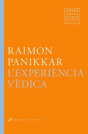 EXPERIENCIA VEDICA | 9788492416820 | PANIKKAR,RAIMON