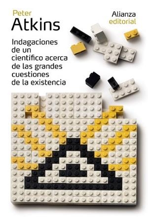 INDAGACIONES DE UN CIENTIFICO ACERCA DE LAS GRANDES CUESTIONES DE LA EXISTENCIA | 9788420684536 | ATKINS,PETER