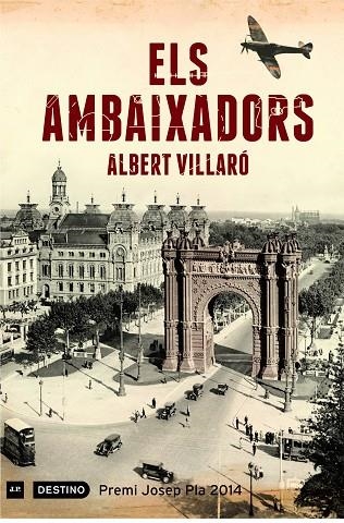 AMBAIXADORS. PREMI JOSEP PLA 2014 | 9788497102407 | VILLARO,ALBERT