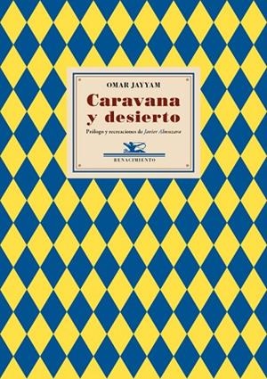 CARAVANA Y DESIERTO | 9788484729105 | JAYYAM,OMAR