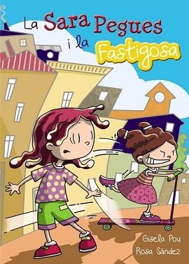 SARA PEGUES I LA FASTIGOSA | 9788448933692 | POU,GISELA SANDEZ,ROSA