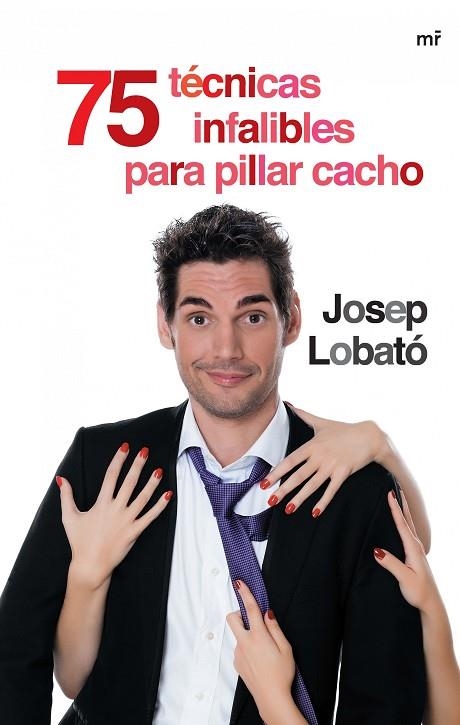 75 TECNICAS INFALIBLES PARA PILLAR CACHO | 9788427041226 | LOBATO,JOSEP