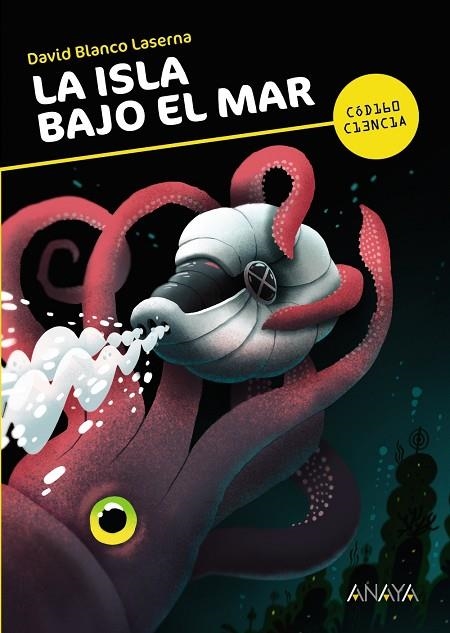 ISLA BAJO EL MAR | 9788467861389 | BLANCO LASERNA,DAVID
