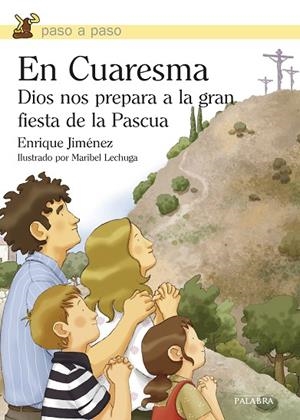 EN CUARESMA. DIOS NOS PREPARA A LA GRAN FIESTA DE LA PASCUA | 9788498409994 | JIMENEZ,ENRIQUE