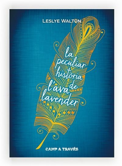 PECULIAR HISTORIA DE L,AVA LAVENDER | 9788466136174 | WALTON,LESLYE