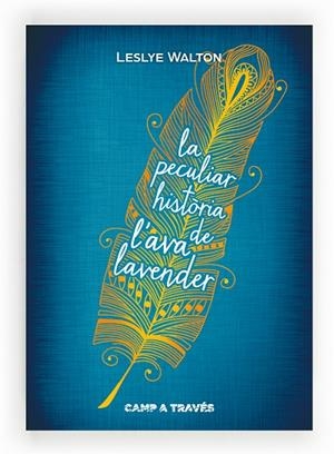 PECULIAR HISTORIA DE L,AVA LAVENDER | 9788466136174 | WALTON,LESLYE