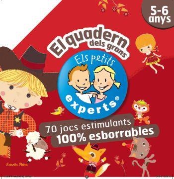 QUADERN DELS GRANS. 70 JOCS ESTIMULANTS 5-6 ANYS+BOLI | 9788499322780 | AUTORS, DIVERSOS
