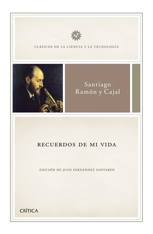 RECUERDOS DE MI VIDA (PREMIO NOBEL 1906) | 9788498927139 | RAMON Y CAJAL, SANTIAGO