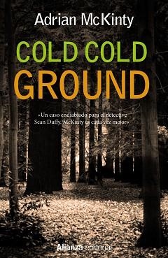 COLD COLD GROUND | 9788420686271 | MCKINTY,ADRIAN