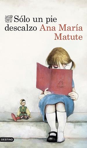 SOLO UN PIE DESCALZO | 9788423346301 | MATUTE,ANA MARIA (PREMIO CERVANTES 2010)